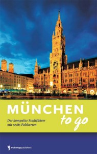 München to go von Anja Zeller.